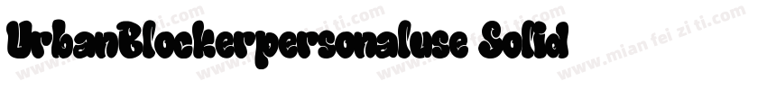 UrbanBlockerpersonaluse Solid◆字体转换